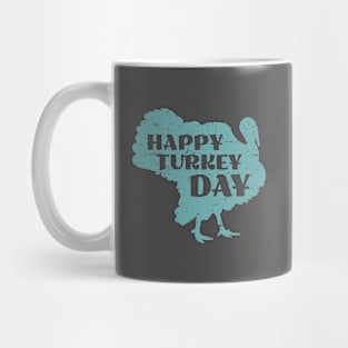 Happy Turkey Day Thanksgiving Mug